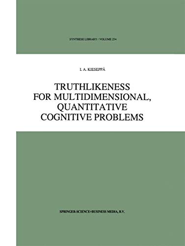 Truthlikeness for Multidimensional, Quantitative Cognitive Problems - I.A. Kieseppa