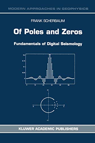 Stock image for Of Poles and Zeros - Fundamentals of Digital Seismology for sale by Lucky's Textbooks