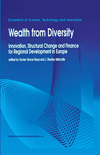 Imagen de archivo de Wealth from diversity. Innovation, structural change and finance for regional development in Europe. a la venta por Vico Verlag und Antiquariat Dr. Otto