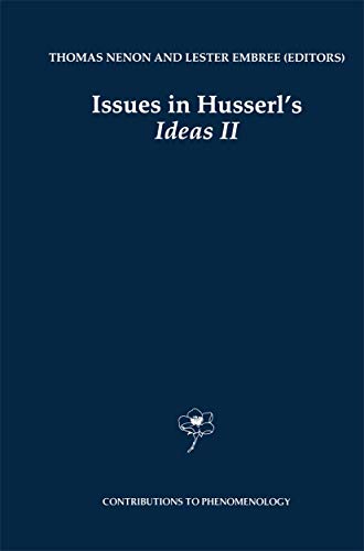 Stock image for Issues in Husserl?s Ideas II (Contributions to Phenomenology, 24) for sale by GF Books, Inc.