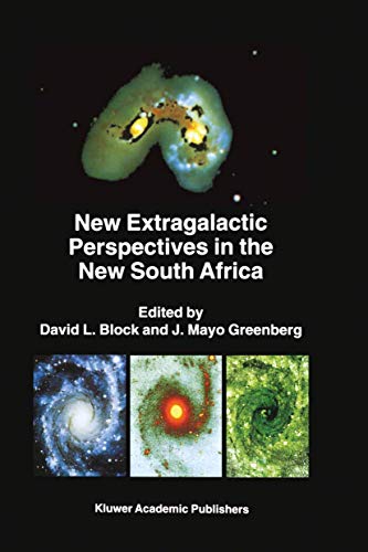 Beispielbild fr New Extragalactic Perspectives in the New South Africa: Proceedings of the International Conference on "Cold Dust and Galaxy Morphology" held in Johannesburg, South Africa, January 22-26, 1996 (Astrophysics and Space Science Library) zum Verkauf von Zubal-Books, Since 1961