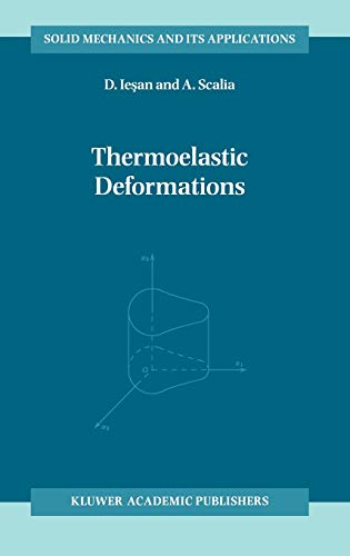 9780792342304: Thermoelastic Deformations