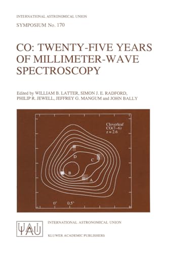 Stock image for CO: Twenty-Five Years of Millimeter-Wave Spectroscopy (International Astronomical Union Symposia) for sale by Mispah books
