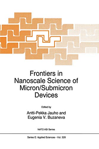 Imagen de archivo de Frontiers in Nanoscale Science of Micron/Submicron Devices a la venta por ThriftBooks-Atlanta