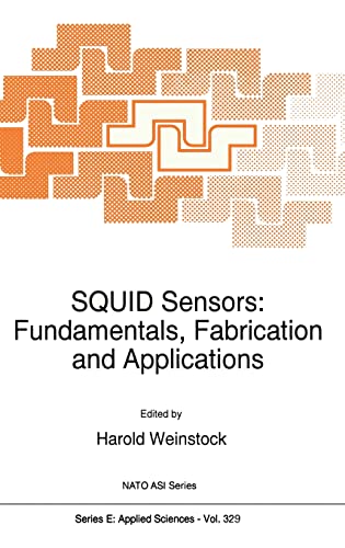 Stock image for SQUID Sensors: Fundamentals, Fabrication and Applications for sale by THE SAINT BOOKSTORE