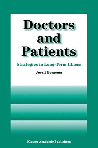 Doctors and Patients: Strategies in Long-Term Illness