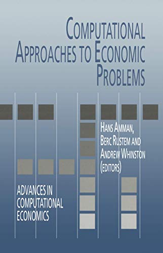 9780792343974: Computational Approaches to Economic Problems: 6