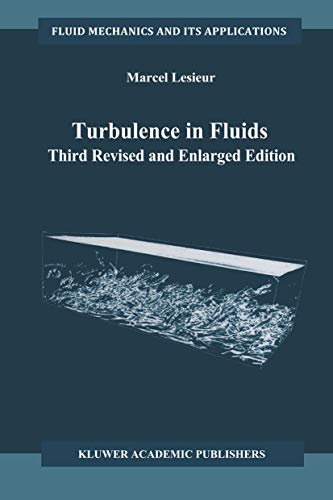 Stock image for Turbulence in Fluids (Fluid Mechanics and Its Applications) for sale by WookieBooks