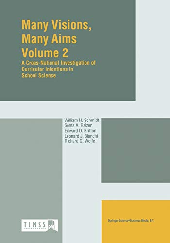 Beispielbild fr Many Visions, Many Aims Vol. 2 : A Cross-National Investigation of Curricular Intentions in School Science zum Verkauf von Better World Books: West