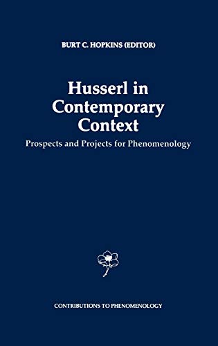 9780792344698: Husserl in Contemporary Context: Prospects and Projects for Phenomenology: 26