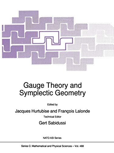 Beispielbild fr Gauge Theory and Symplectic Geometry (NATO ASI Series C) zum Verkauf von Zubal-Books, Since 1961