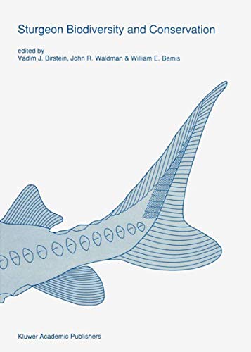 Stock image for Sturgeon Biodiversity and Conservation (Developments in Environmental Biology of Fishes 17). for sale by Eryops Books