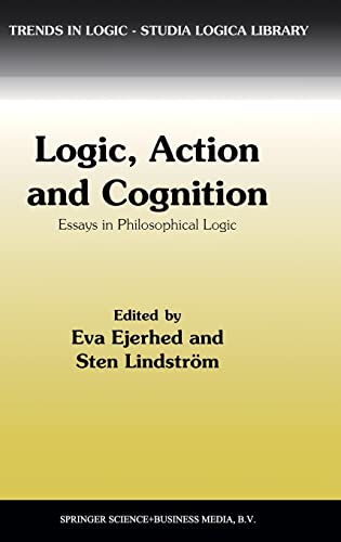 Stock image for Logic, Action and Cognition: Essays in Philosophical Logic for sale by Atticus Books