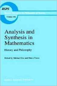 Analysis and Synthesis in Mathematics, History and Philosophy. (Boston Studies in the Philosophy ...