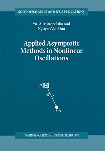 Applied Asymptotic Methods in Nonlinear Oscillations - Nguyen Van Dao