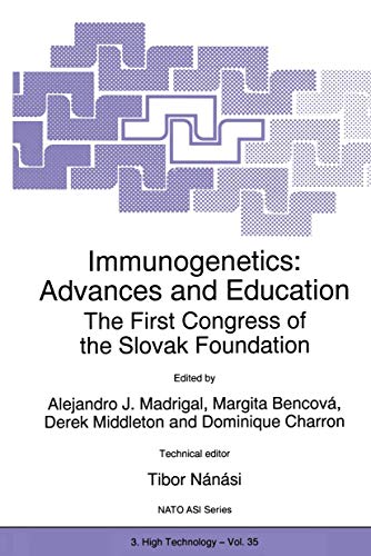 Imagen de archivo de Immunogenetics: Advances and Education: the First Congress of the Slovak Foundation a la venta por Bookmonger.Ltd