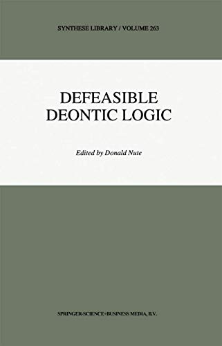 Defeasible Deontic Logic. - NUTE, DONALD [ED.].