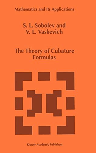 The Theory of Cubature Formulas - Vladimir L. Vaskevich