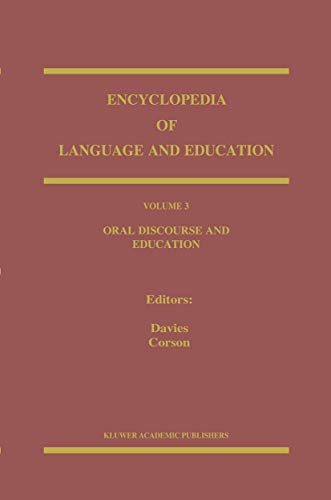 9780792346395: Oral Discourse and Education: 3 (Encyclopedia of Language and Education, 3)