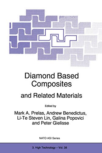 Diamond Based Composites - Mark A. Prelas