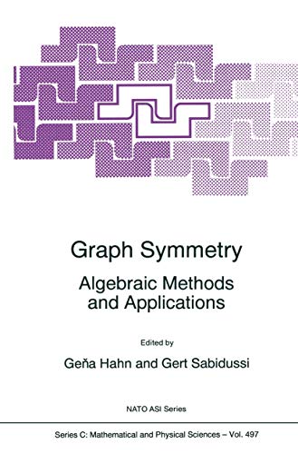 Graph Symmetry: Algebraic Methods and Applications (Hardback)