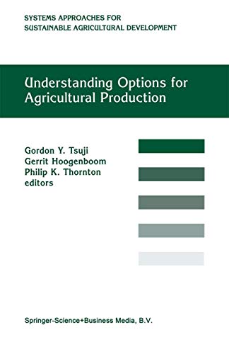 9780792348337: Understanding Options for Agricultural Production: 7 (System Approaches for Sustainable Agricultural Development)
