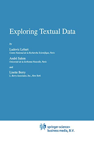 9780792348405: Exploring Textual Data: 4 (Text, Speech and Language Technology)