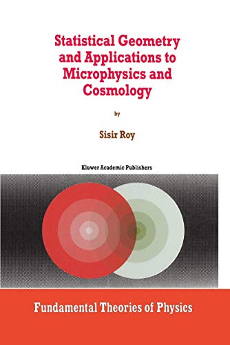 9780792349075: Statistical Geometry and Applications to Microphysics and Cosmology