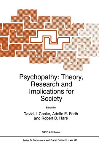 9780792349204: Psychopathy: Theory, Research and Implications for Society (NATO Science Series D:, 88)