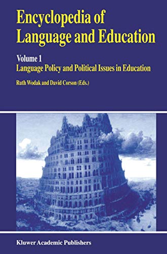 Beispielbild fr Encyclopedia of Language and Education Vol. 1 : Language Policy and Political Issues in Education zum Verkauf von Better World Books