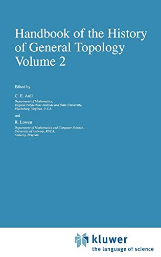 Handbook of the History of General Topology - Aull, C. E.|Lowen, R.