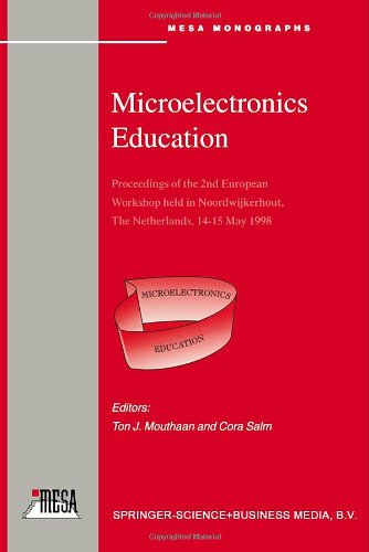 Stock image for Microelectronics Education: Proceedings of the 2nd European Workshop Held in Noordwijkerhout, the Netherlands for sale by THE SAINT BOOKSTORE