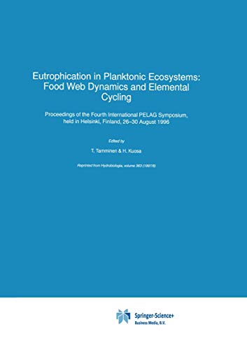 Beispielbild fr Eutrophication in Planktonic Ecosystems: Food Web Dynamics and Elemental Cycling: 127 (Developments in Hydrobiology, 127) zum Verkauf von WorldofBooks