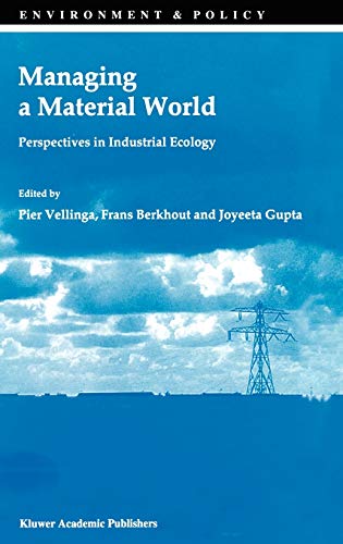 Stock image for Managing a Material World (Environment & Policy, 13) for sale by Lucky's Textbooks