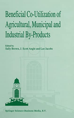 Stock image for Beneficial Co-Utilization of Agricultural, Municipal and for sale by Alplaus Books