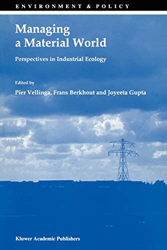 9780792352068: Managing a Material World: 13 (Environment & Policy, 13)