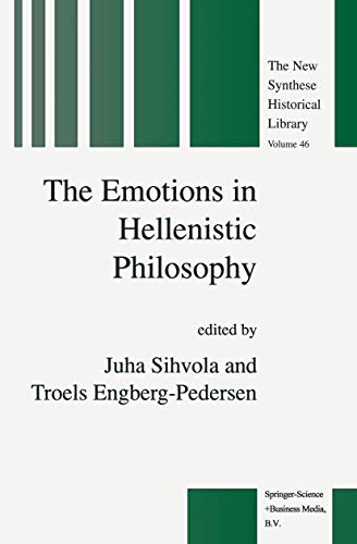 9780792353188: The Emotions in Hellenistic Philosophy: 46 (The New Synthese Historical Library)