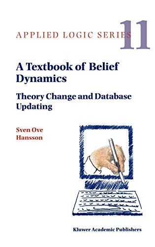 9780792353249: A Textbook of Belief Dynamics: Theory Change and Database Updating: 11/1