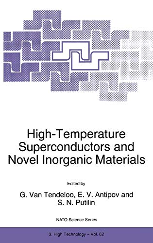 Stock image for High-Temperature Superconductors and Novel Inorganic Materials (NATO Science Partnership Subseries: 3, 62) for sale by Lucky's Textbooks