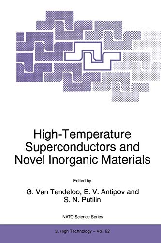 9780792353461: High-Temperature Superconductors and Novel Inorganic Materials: 62 (NATO Science Partnership Subseries: 3)