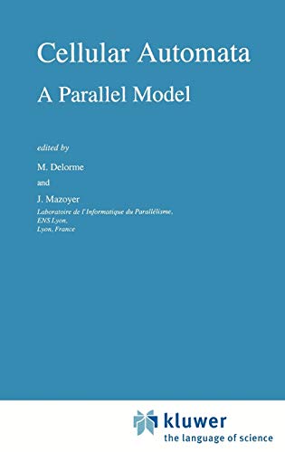 Imagen de archivo de Cellular Automata: A Parallel Model (Mathematics and Its Applications, 460) a la venta por PAPER CAVALIER UK