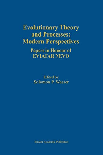 Imagen de archivo de Evolutionary Theory and Processes: Modern Perspectives: Papers in Honour of Eviatar Nevo a la venta por Ria Christie Collections