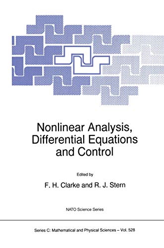 9780792356660: Nonlinear Analysis, Differential Equations and Control: 528 (NATO Science Series C)