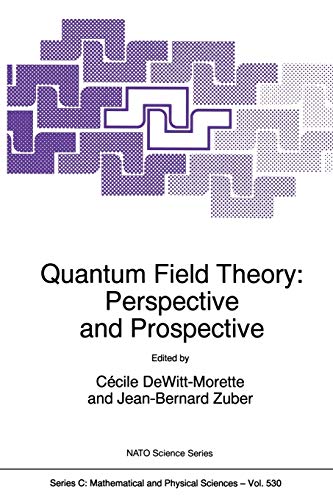 Beispielbild fr Quantum Field Theory: Perspective and Prospective (Nato Science Series C:, 530) zum Verkauf von Zubal-Books, Since 1961