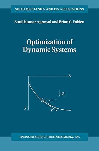 Stock image for Optimization of Dynamic Systems (Solid Mechanics and Its Applications, 70) for sale by Lucky's Textbooks