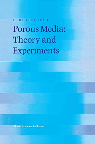 Porous Media. Theory and Experiments