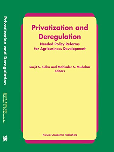 Privatization And Deregulation : Needed Policy Reforms For Agribusiness Development
