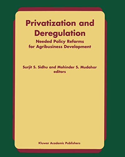 Beispielbild fr Privatization and Deregulation. Needed Policy Reforms for Agribusiness Development zum Verkauf von Zubal-Books, Since 1961