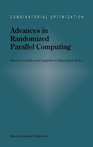 9780792357148: Advances in Randomized Parallel Computing: 5
