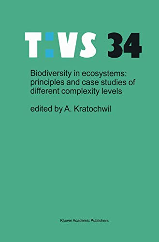 Biodiversity in Ecosystems. Principles and Case Studies of Different Complexity Levels